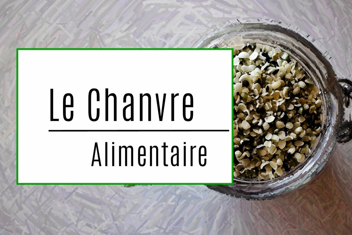 Chanvre Alimentaire