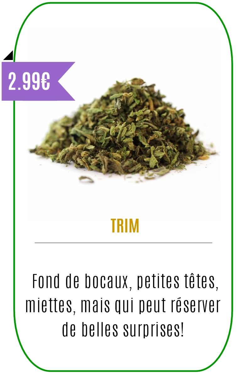 Boutique CBD - Fleur de CBD - TRIM - Mouvaux