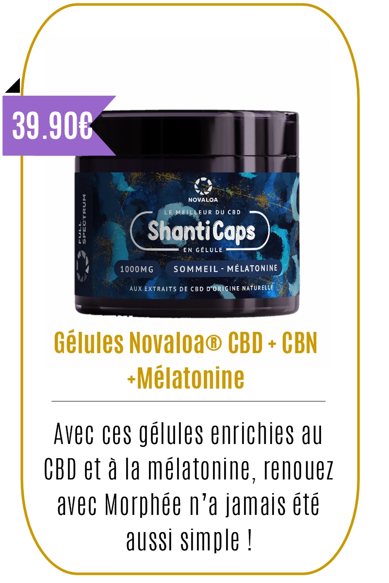 Boutique CBD -Gélules Novaloa - CBD + CBN +Mélatonine - Mouvaux
