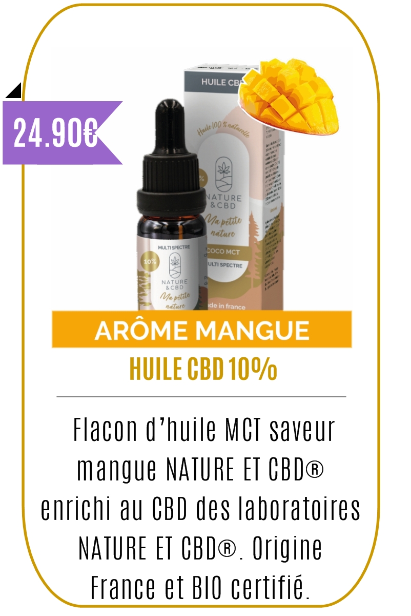Boutique CBD -Huile MCT CBD - Mangue - NATURE ET CBD -1.000mg (10%) -Mouvaux