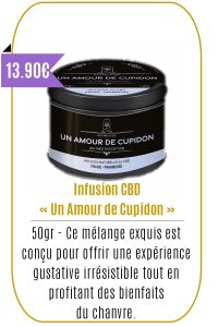 Boutique CBD -Infusion CBD « Un Amour de Cupidon » 50gr – NATURE ET CBD -Mouvaux