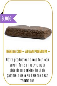 Boutique CBD -Résine CBD « AFGAN PREMIUM » -Mouvaux