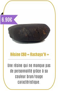 Boutique CBD -Résine CBD « Rachaya’H » -Mouvaux