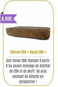 Boutique CBD -Résine CBN « Royal CBN » -Mouvaux